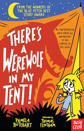 There's a Werewolf In My Tent! (Baby Aliens) von Nosy Crow Ltd